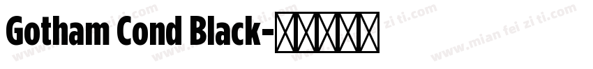 Gotham Cond Black字体转换